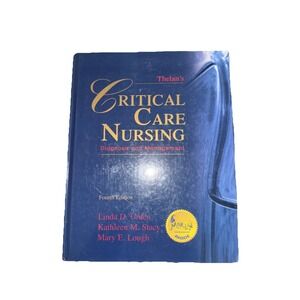 Critical Care Nursing: Diagnosis & Management *HARDCOVER* Textbook 4th Edition